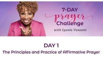 My Review Of Iyanla Vanzant’s 7-Day Prayer Challenge