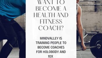 You Can Become A Certified Mindvalley Holobody & 10X Coach