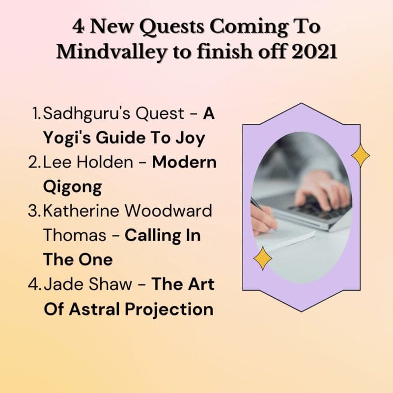 4 New Quests Coming To Mindvalley To Finish Off 2021
